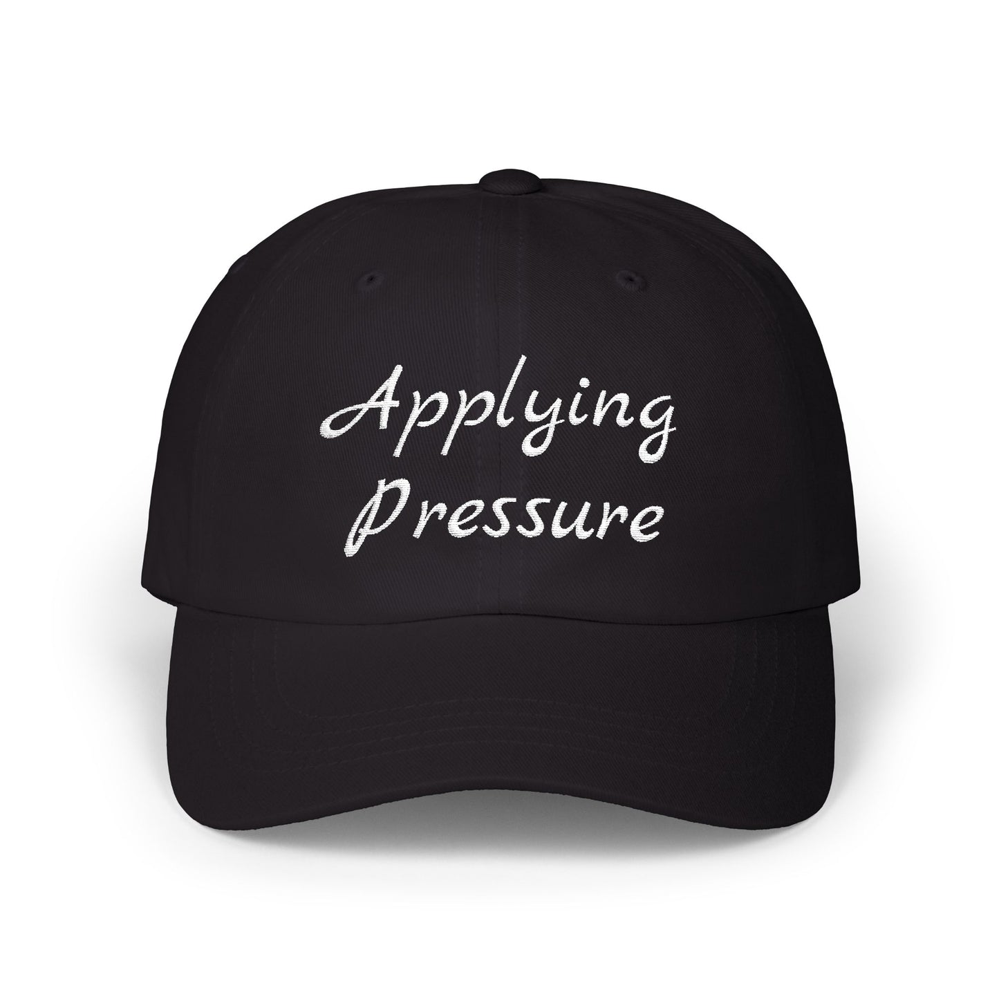 Applying Pressure Classic Dad Cap | Trendy Baseball Hat, Gift for Dads, Streetwear Style